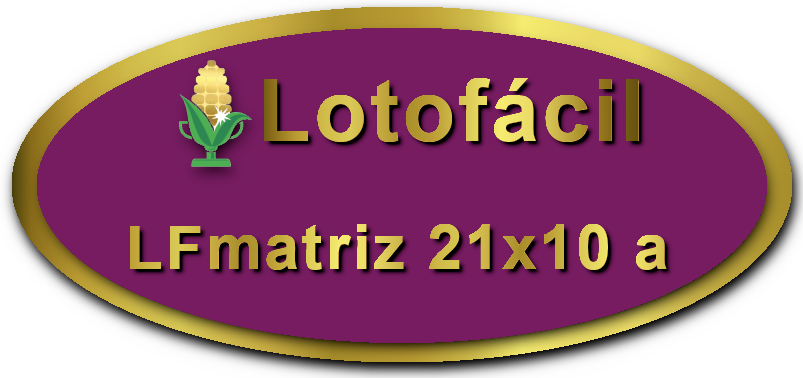 Imagem Botão Matriz para Lotofácil, 21 dezenas,10 apostas, versão a da Prêmio Dourado