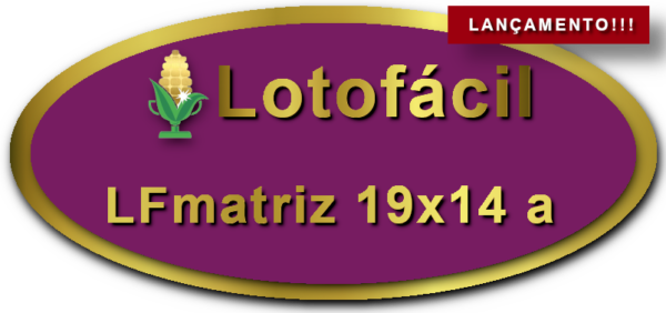 Imagem Botão Lançamento Matriz para Lotofácil, 19 dezenas, 14 apostas, versão a da Prêmio Dourado