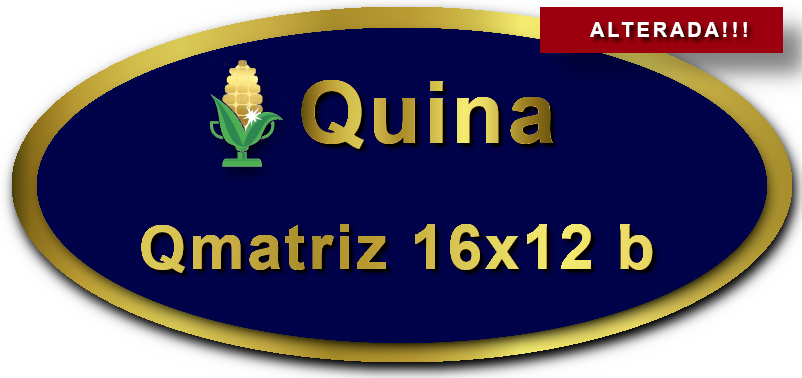 Imagem botão Alterada Matriz para Quina, 16 dezenas, 12 apostas, versão b da Prêmio Dourado